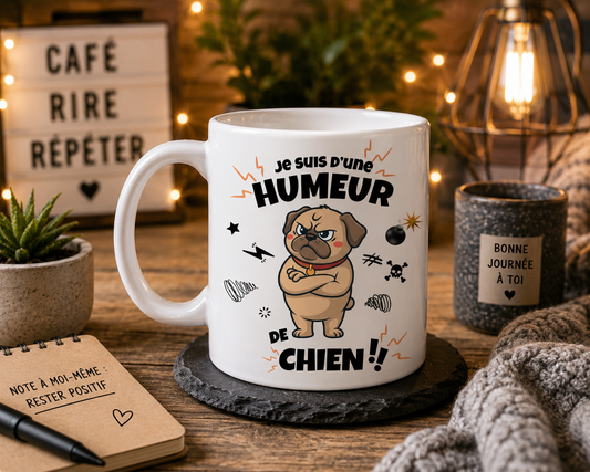 Mug "Humeur de chien 3"