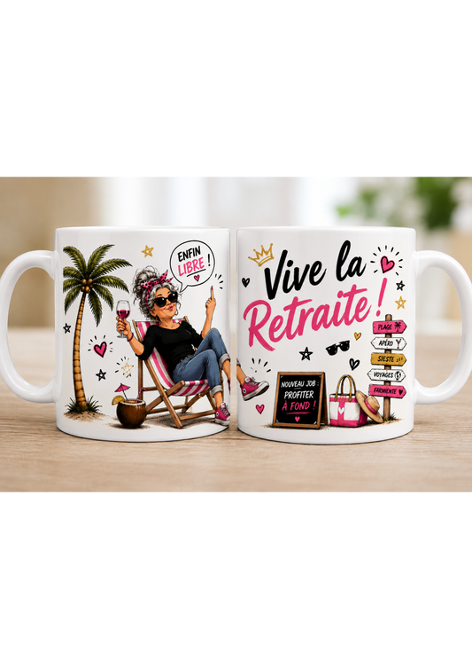Mug  "Vive la retraite"