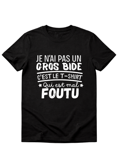 T-shirt humour "gros bide"