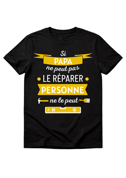 T-shirt noir "Si papa ne peut pas faire"