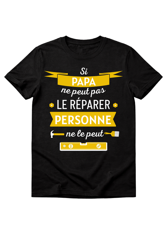 T-shirt noir "Si papa ne peut pas faire"